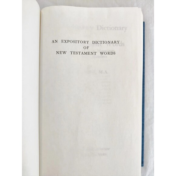 An Expository Dictionary Of New Testament Words, W.E. Vine 1966 - Picture 6 of 15